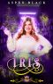 [Spell Library 09] • Iris (Spell Library Book 9)